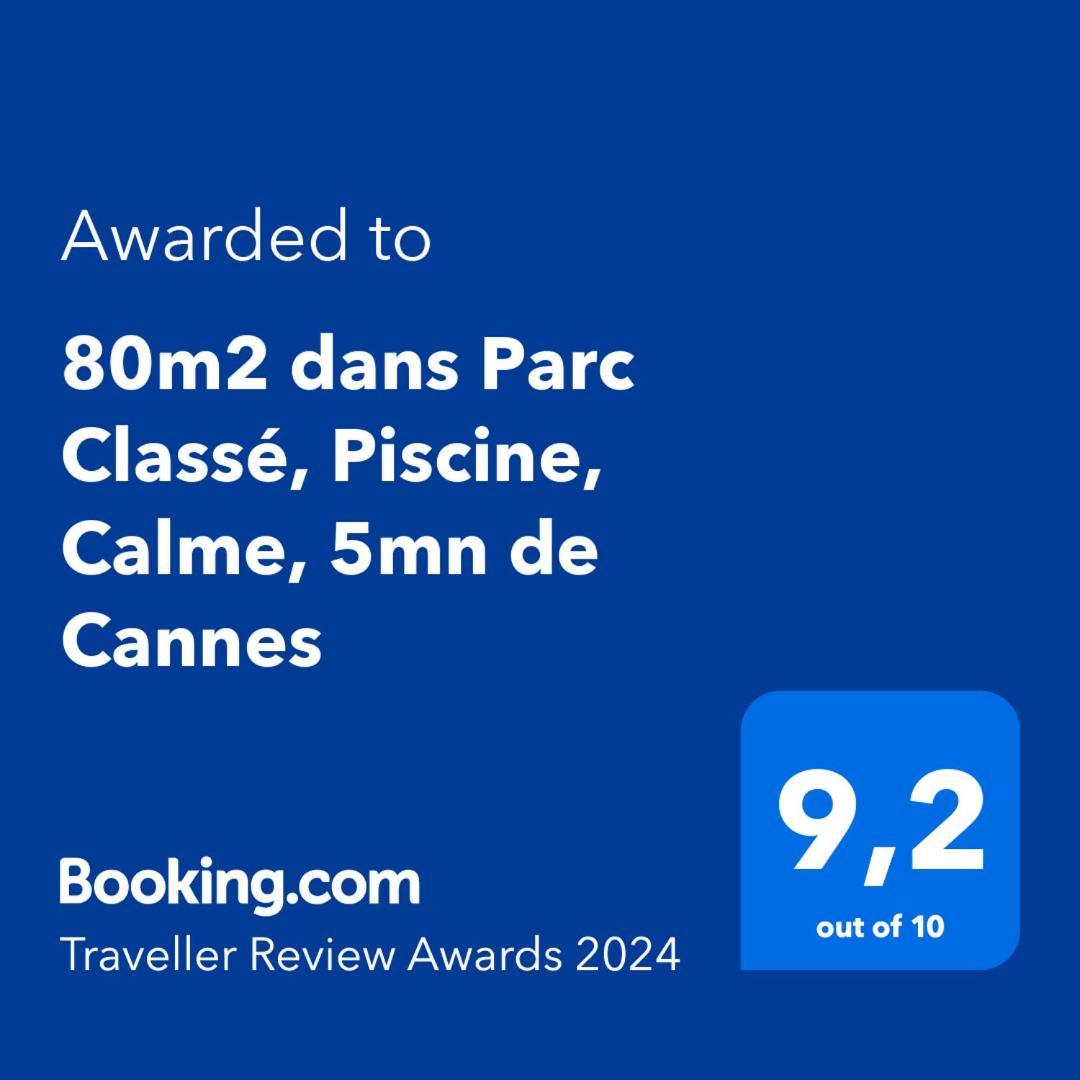 80M2 Dans Parc Classe, Piscine, Calme, 5Mn De Cannes Le Cannet Exterior foto